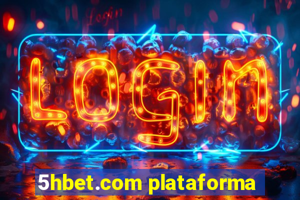 5hbet.com plataforma